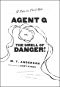 [Pals in Peril 04] • Agent Q, or the Smell of Danger!